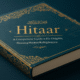 Hitaar: A Complete Guide to Its Origins, Meaning, and Modern Relevance