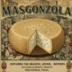 Masgonzola: Exploring the Origins, Mystery, and Cultural Value