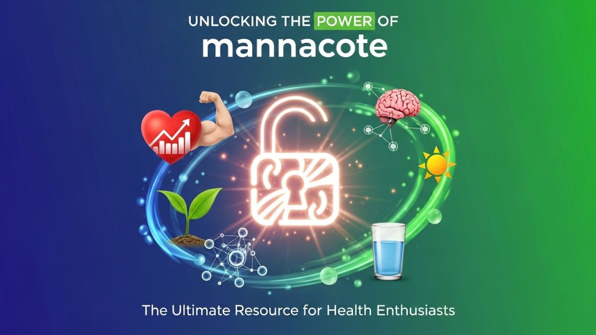 Unlocking the Power of mannacote: The Ultimate Resource for Health Enthusiasts
