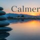 Calmered: A Comprehensive Guide to Achieving Tranquility in Your Life