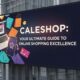 Calesshop: Your Ultimate Guide to Online Shopping Excellence