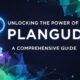 Unlocking the Power of Plangud: A Comprehensive Guide