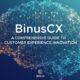 BinusCX: A Comprehensive Guide to Customer Experience Innovation
